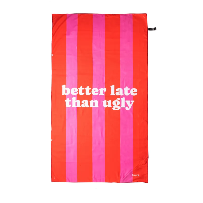 Better late than ugly beach towel | Happyideas