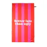 Toalla playa "better late than ugly" | Happyideas