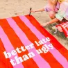 Toalla playa "better late than ugly" | Happyideas