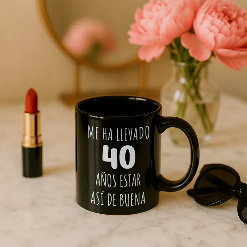 Taza "40 Años Para Estar Así de Buena" | Happyideas