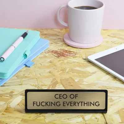 Placa Escritorio CEO Of Fucking Everything | Happyideas