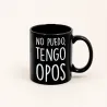 Taza No puedo, tengo opos para opositores | Happyideas