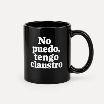 Taza "No Puedo, Tengo Claustro" | Happyideas