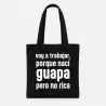 Tote bag "Nací guapa pero no rica" | Happyideas