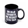 Mug Mi hija favorita me regaló esta taza | Happyideas