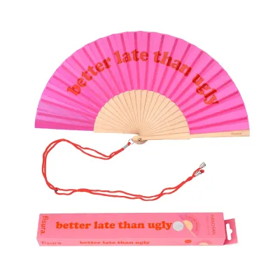 Abanico Better late than ugly divertido | Happyideas