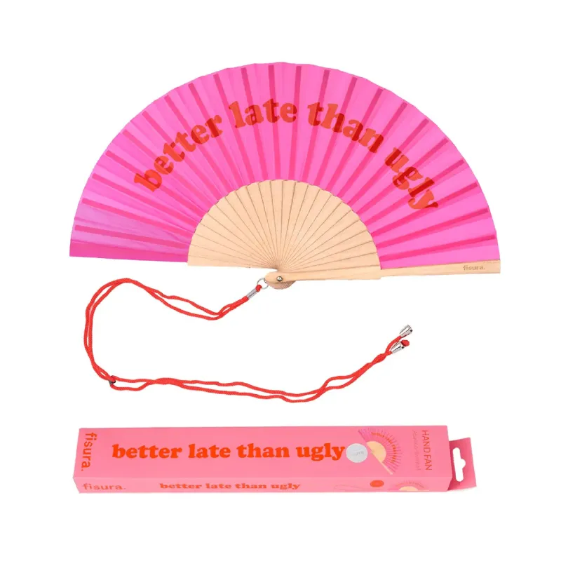 Abanico Better late than ugly divertido | Happyideas