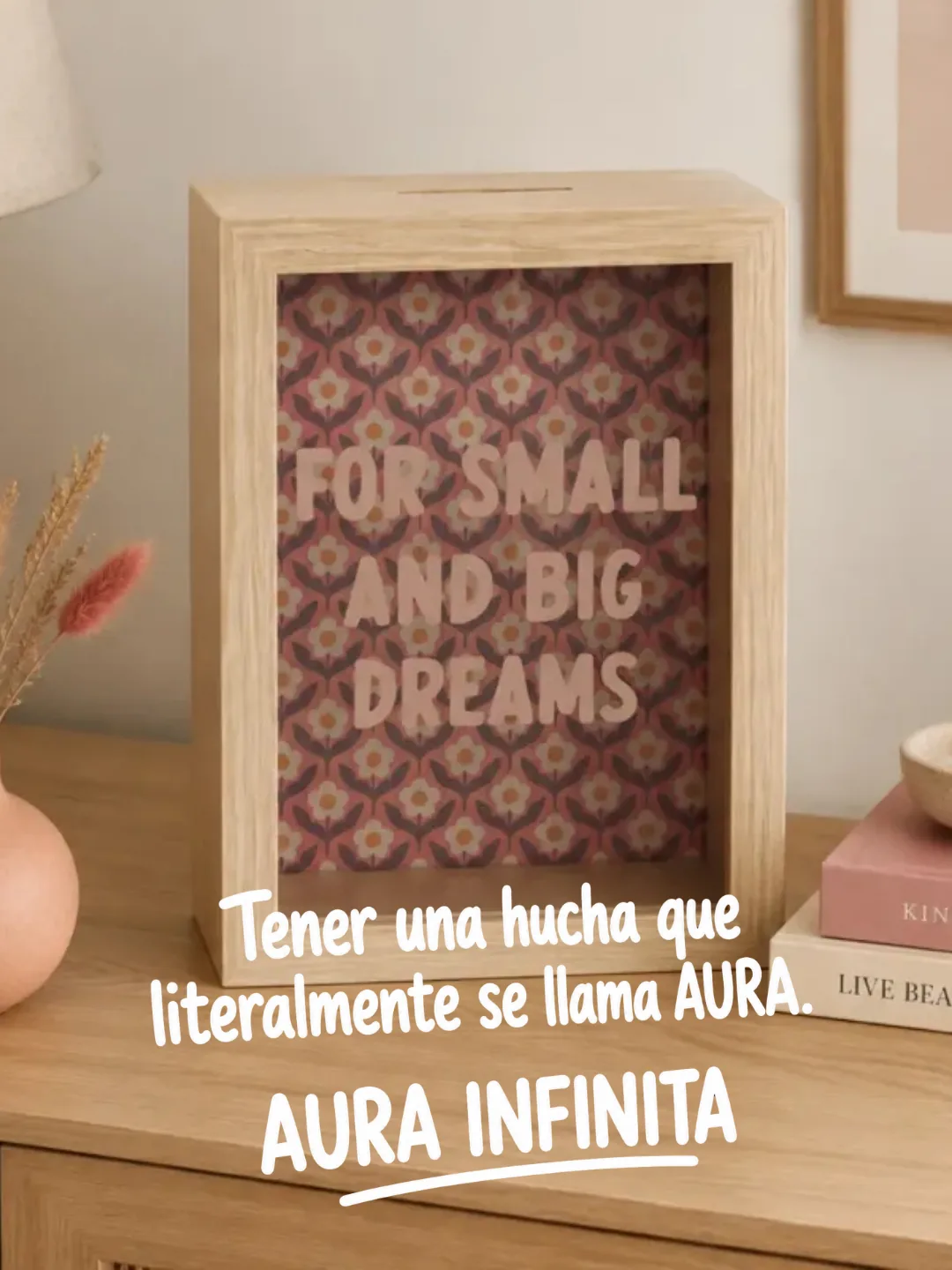 Hucha Aura de madera de Happyideas con el mensaje For small and big dreams